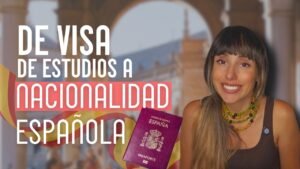 de visa de estudios a nacionalidad española